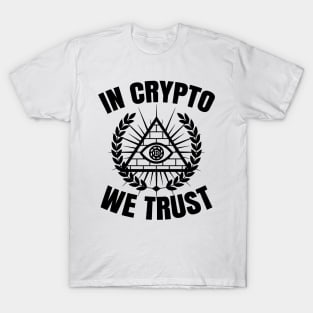 In Crypto We Trust Cryptocurrency Gift Bitcoin Shirt T-Shirt